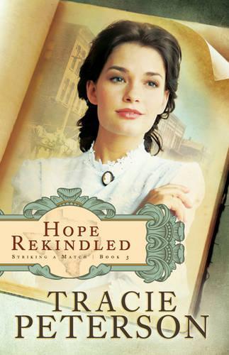 Бумажная книга «Hope Rekindled», автор Трейси Петерсон - фото №1