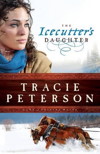Бумажная книга «The Icecutter`s Daughter», автор Трейси Петерсон - фото №1