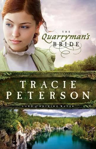 Бумажная книга «The Quarryman`s Bride», автор Трейси Петерсон - фото №1