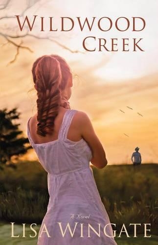 Паперова книга «Wildwood Creek – A Novel», автор Ліза Вінгейт - фото №1