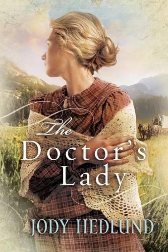 Бумажная книга «The Doctor`s Lady», автор Джоди Хедлунд - фото №1