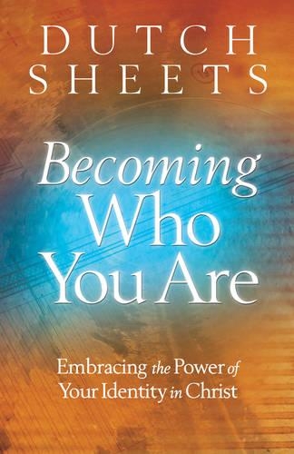 Паперова книга «Becoming Who You Are – Embracing the Power of Your Identity in Christ», автор Датч Шітс - фото №1