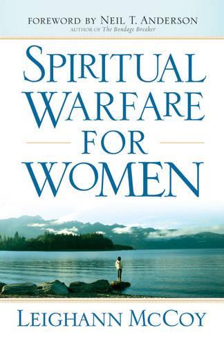 Паперова книга «Spiritual Warfare for Women – Winning the Battle for Your Home, Family, and Friends», автор Ніл Андерсон - фото №1