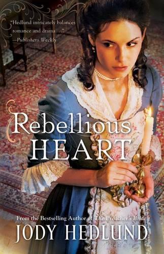 Бумажная книга «Rebellious Heart», автор Джоди Хедлунд - фото №1