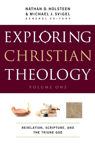 Паперова книга «Exploring Christian Theology – Revelation, Scripture, and the Triune God», автор Майкл Дж. Свігель - фото №1