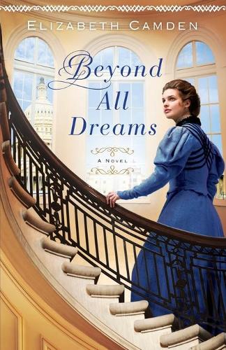 Паперова книга «Beyond All Dreams», автор Елізабет Камден - фото №1