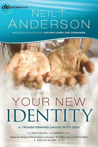 [object Object] «Your New Identity – A Transforming Union with God», автор Нил Т. Андерсон - фото №1
