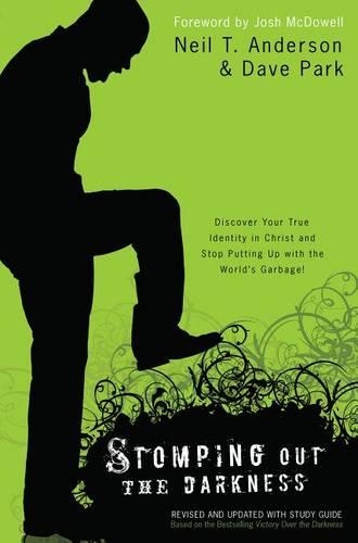 Бумажная книга «Stomping Out the Darkness - Discover Your True Identity in Christ and Stop Putting Up with the World`s Garbage!», автор Джош Макдауэлл - фото №1