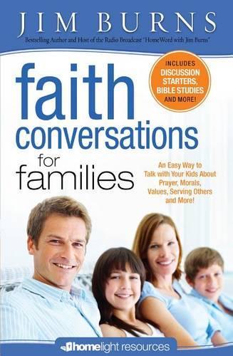 Паперова книга «Faith Conversations for Families», автор Джим Бернс - фото №1