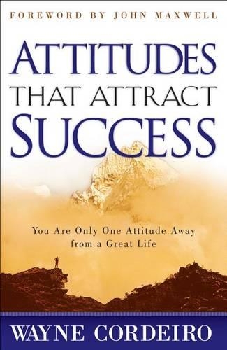 Бумажная книга «Attitudes That Attract Success», авторов Джон Максвелл, Уэйн Кордейро - фото №1