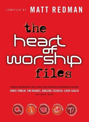 Паперова книга «The Heart of Worship Files», автор Метт Редмен - фото №1