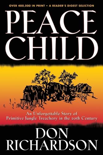 Бумажная книга «Peace Child», автор Дон Ричардсон - фото №1