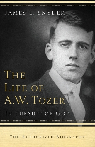 Бумажная книга «The Life of A.W. Tozer – In Pursuit of God», авторов Гэри Бенедикт, Джеймс Л. Снайдер, Леонард Равенхилл - фото №1