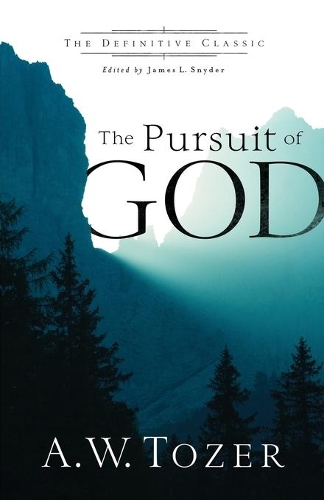 Паперова книга «The Pursuit of God», автор Ейден Вілсон Тозер - фото №1