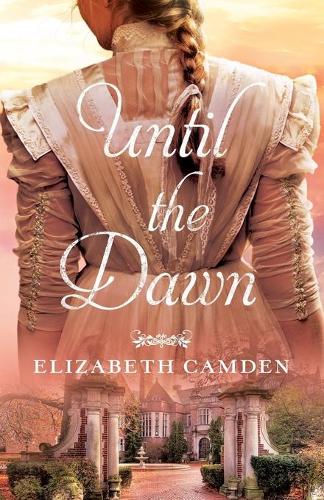 Бумажная книга «Until the Dawn», автор Элизабет Камден - фото №1