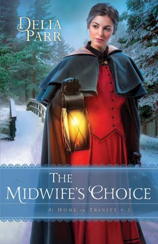Бумажная книга «Midwife′s Choice, The», автор Д. Парр - фото №1