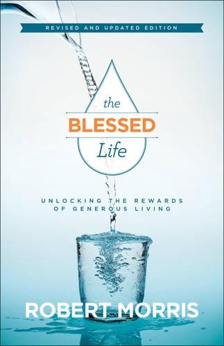 [object Object] «The Blessed Life – Unlocking the Rewards of Generous Living», авторов Джеймс Робисон, Роберт Моррис - фото №1