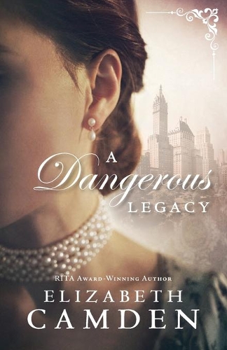 Паперова книга «Dangerous Legacy, A», автор Елізабет Камден - фото №1