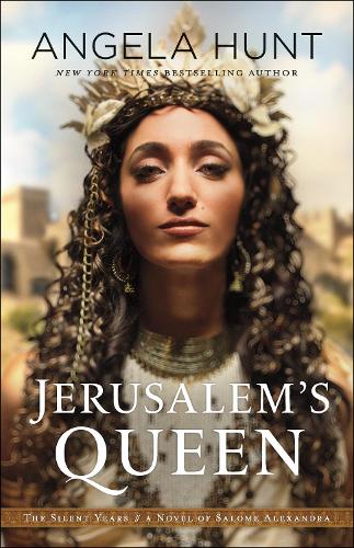 Паперова книга «Jerusalem`s Queen – A Novel of Salome Alexandra», автор Анжела Хант - фото №1