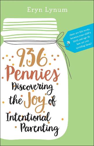 Бумажная книга «936 Pennies – Discovering the Joy of Intentional Parenting», автор Эрин Линум - фото №1