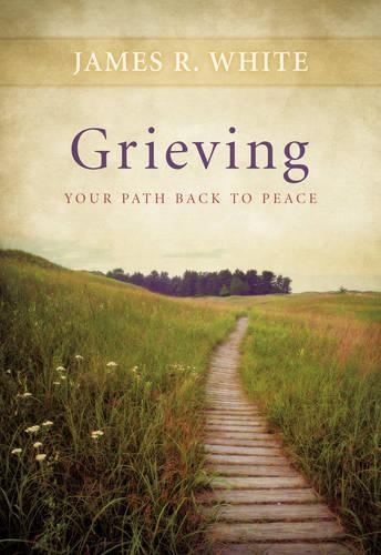 Бумажная книга «Grieving – Your Path Back to Peace», автор Джеймс Р. Уайт - фото №1