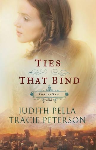 Паперова книга «Ties that Bind», авторів Джудіт Пелла, Трейсі Петерсон - фото №1