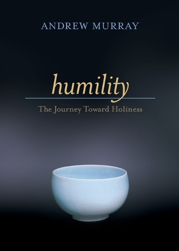 Паперова книга «Humility – The Journey Toward Holiness», авторів Ендрю Мюррей, Донна Партоу - фото №1