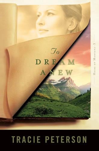Бумажная книга «To Dream Anew», автор Трейси Петерсон - фото №1