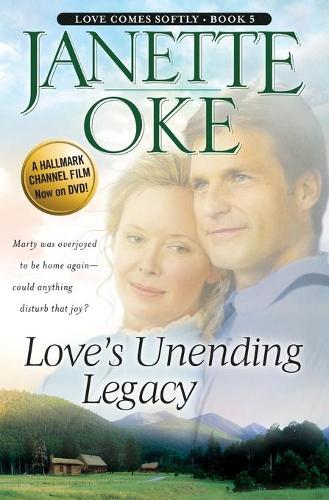 Паперова книга «Love`s Unending Legacy», автор Джанетт Оке - фото №1