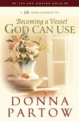 Бумажная книга «Becoming a Vessel God Can Use», автор Донна Партоу - фото №1