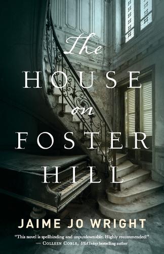 Паперова книга «The House on Foster Hill», автор Хайме Джо Райт - фото №1