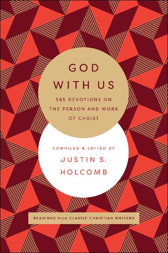 Паперова книга «God with Us: 365 Devotions on the Person and Work of Christ», автор Джастін С. Голкомб - фото №1