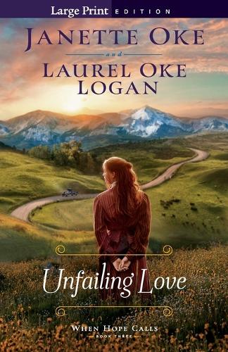 Паперова книга «Unfailing Love», авторів Джанетт Оке, Лорел Оке Логан - фото №1