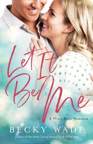 Паперова книга «Let It Be Me», автор Беккі Вейд - фото №1