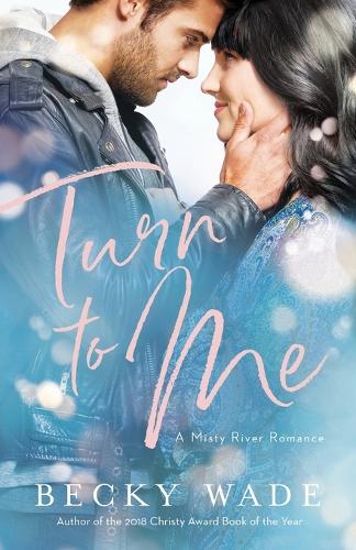 Бумажная книга «Turn to Me», автор Бекки Уэйд - фото №1