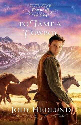 Бумажная книга «To Tame a Cowboy», автор Джоди Хедлунд - фото №1