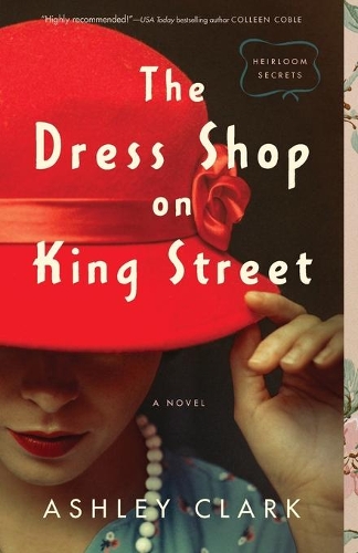 Бумажная книга «The Dress Shop on King Street», автор Эшли Кларк - фото №1
