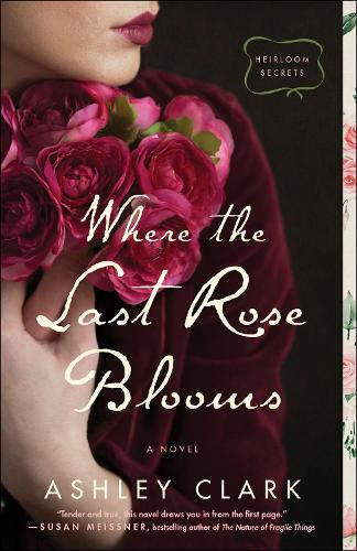 Паперова книга «Where the Last Rose Blooms», автор Ешлі Кларк - фото №1