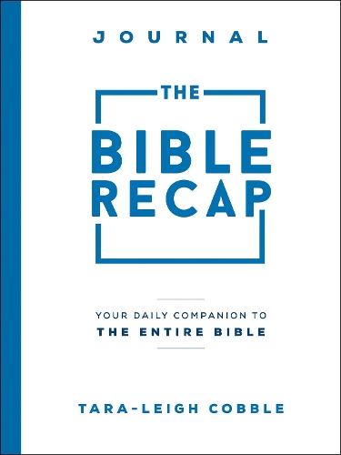 Паперова книга «The Bible Recap Journal – Your Daily Companion to the Entire Bible», автор Тара-Лі Коббл - фото №1