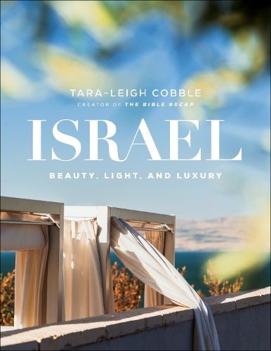 Паперова книга «Israel – Beauty, Light, and Luxury», автор Тара-Лі Коббл - фото №1