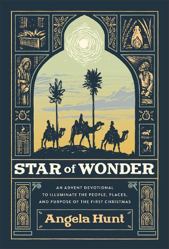 Бумажная книга «Star of Wonder – An Advent Devotional to Illuminate the People, Places, and Purpose of the First Christmas», автор Анжела Хант - фото №1