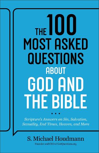 Бумажная книга «The 100 Most Asked Questions about God and the Bible: Scripture's Answers on Sin, Salvation, Sexuality, End Times, Heaven, and More» - фото №1