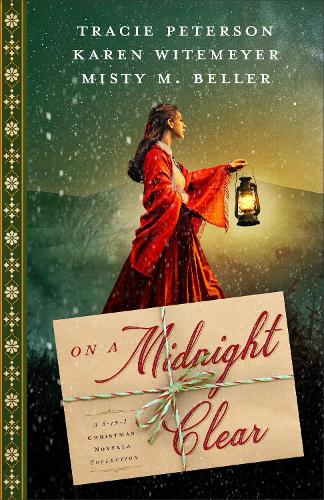 Бумажная книга «On a Midnight Clear: A 3-in-1 Christmas Novella Collection», авторов Карен Витмейер, Мисти М. Беллер, Трейси Петерсон - фото №1
