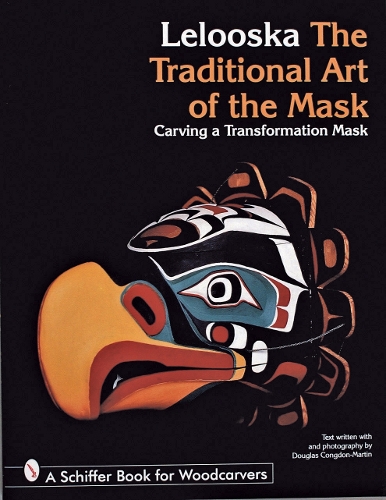Бумажная книга «The Traditional Art of the Mask: Carving a Transformation Mask», автор Дон Лелуска - фото №1