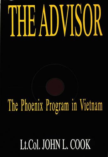 Паперова книга «The Advisor: The Phoenix Program in Vietnam», автор Джон Л. Кук - фото №1