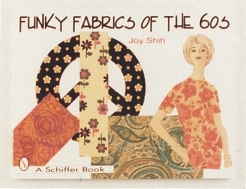 Паперова книга «Funky Fabrics of the '60s», автор Джой Ши - фото №1