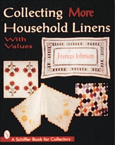 Бумажная книга «Collecting More Household Linens», автор Фрэнсис Джонсон - фото №1