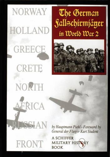 Бумажная книга «The German Fallschirmjäger in World War II», автор Гауптман Пиль - фото №1