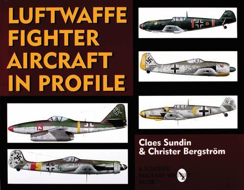 Бумажная книга «Luftwaffe Fighter Aircraft in Profile», авторов Кристер Бергстром, Клэс Сундин - фото №1