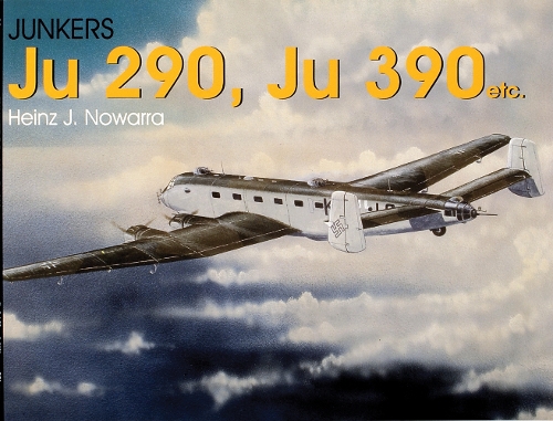 Бумажная книга «Junkers Ju 290, Ju 390 etc.», автор Хайнц Дж. Новарра - фото №1